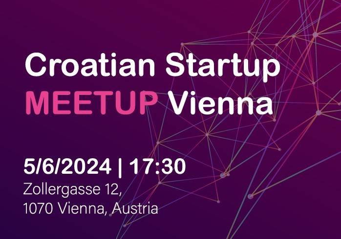 Hrvatski startupovi odlaze u Beč na Croatian Startup Meetup Vienna!